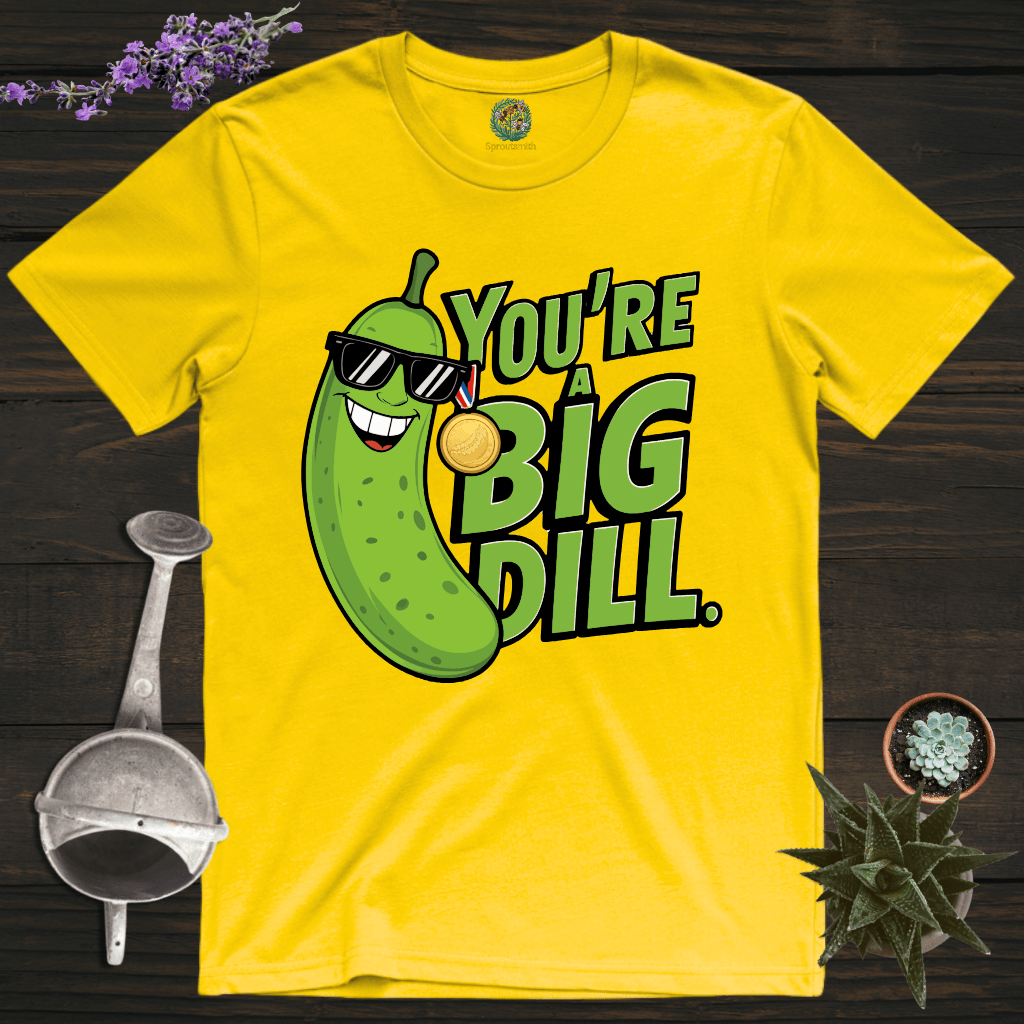 Sproutsmith T-Shirt Daisy / S You're a Big Dill T-Shirt