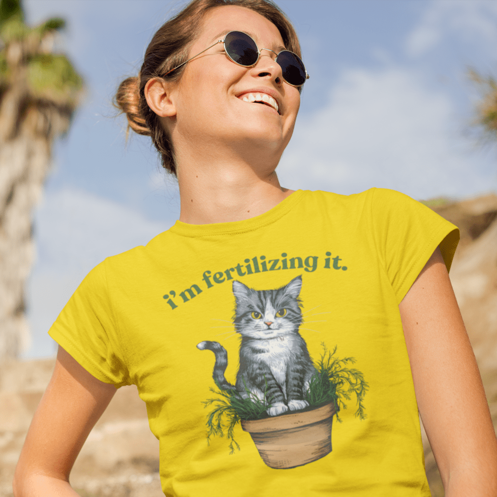 Sproutsmith T-Shirt I'm Fertilizing It T-Shirt