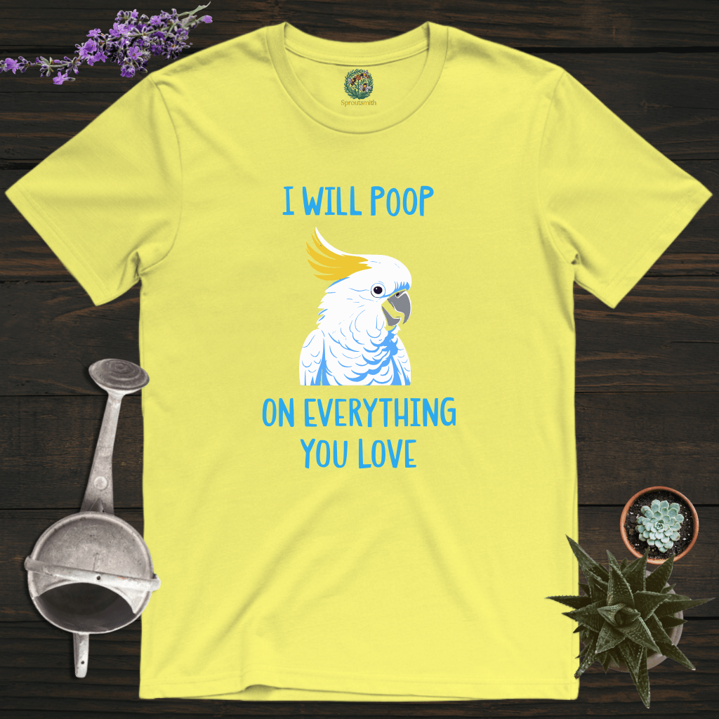 Sproutsmith T-Shirt I Will Poop T-Shirt