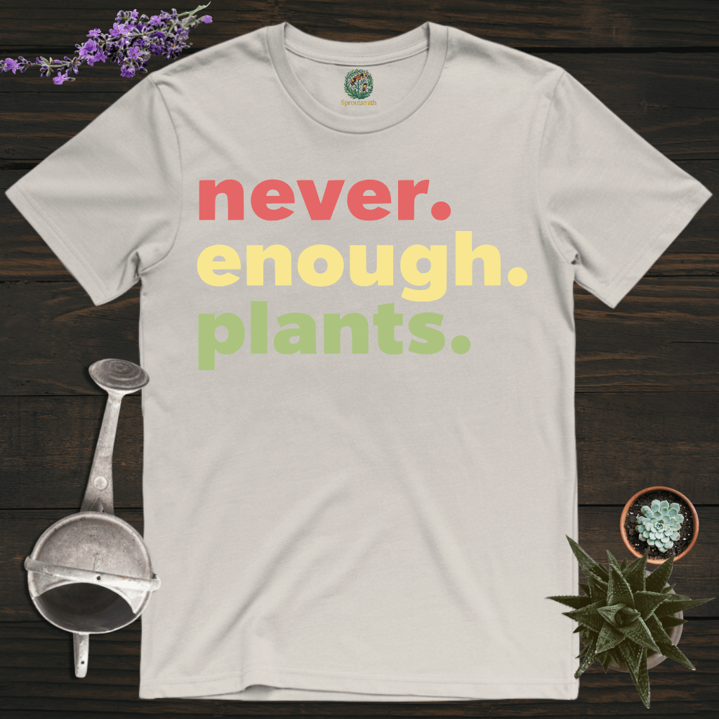 Sproutsmith T-Shirt Ice Grey / S There's Never Enough Plants T-Shirt
