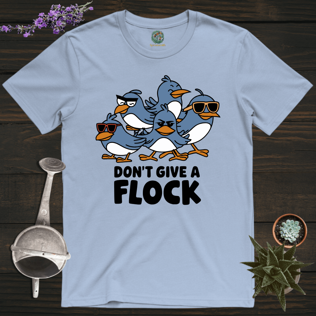 Sproutsmith T-Shirt Light Blue / S Don't Give a Flock T-Shirt