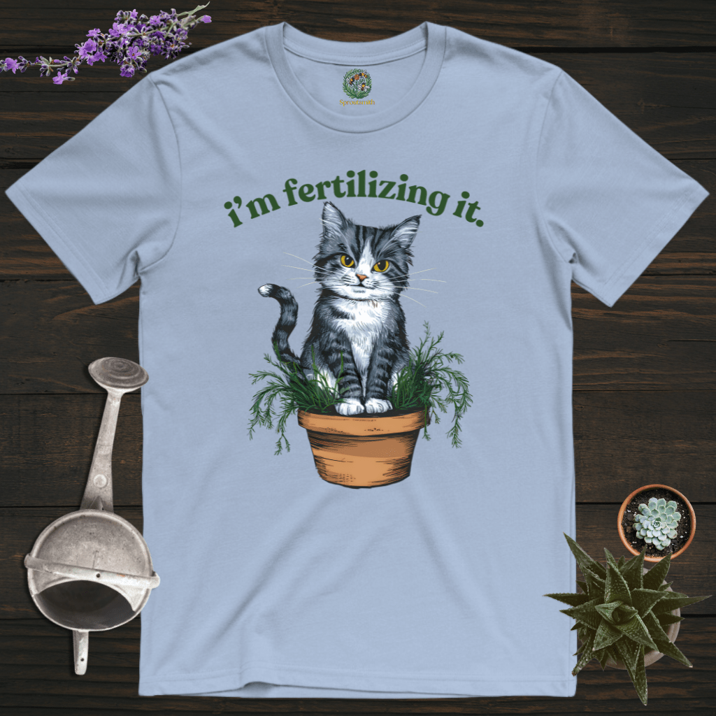 Sproutsmith T-Shirt Light Blue / S I'm Fertilizing It T-Shirt