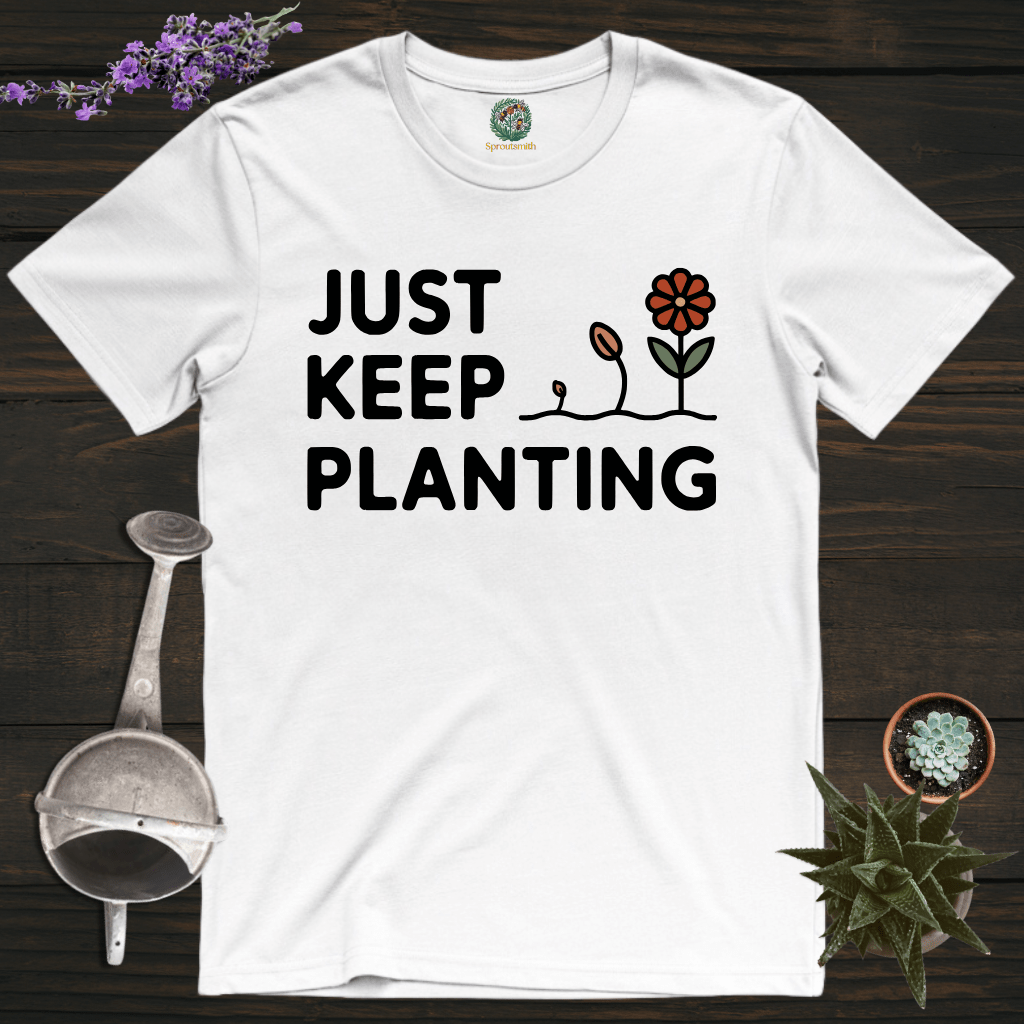 Sproutsmith T-Shirt White / S Just Keep Planting T-Shirt