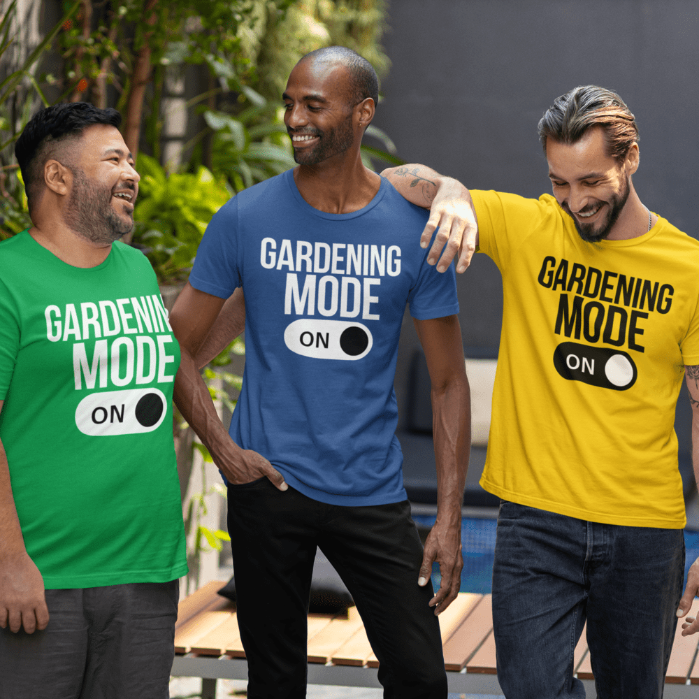 Sproutsmith T-Shirt Gardening Mode On T-Shirt