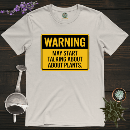 Sproutsmith T-Shirt Ice Grey / S Talking About Plants Warning T-Shirt