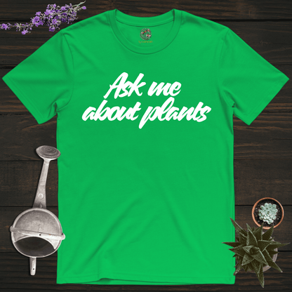 Sproutsmith T-Shirt Irish Green / S Ask Me About Plants T-Shirt