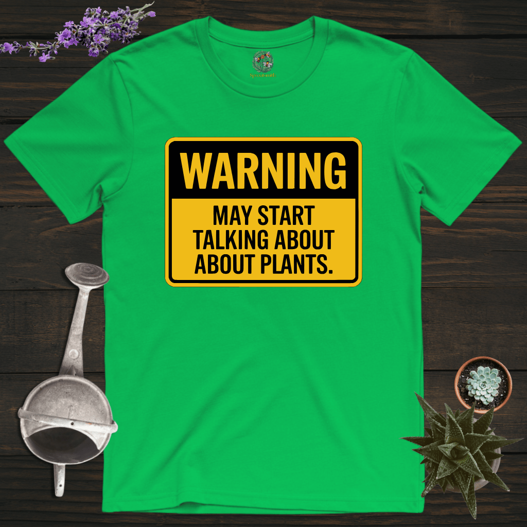 Sproutsmith T-Shirt Irish Green / S Talking About Plants Warning T-Shirt