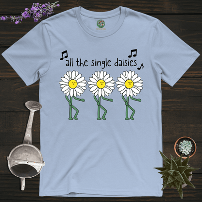 Sproutsmith T-Shirt Light Blue / S All the Single Daisies T-Shirt