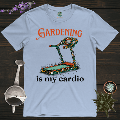 Sproutsmith T-Shirt Light Blue / S Gardening Is My Cardio T-Shirt