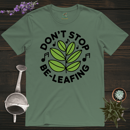 Sproutsmith T-Shirt Military Green / S Don't Stop Be-Leafing T-Shirt