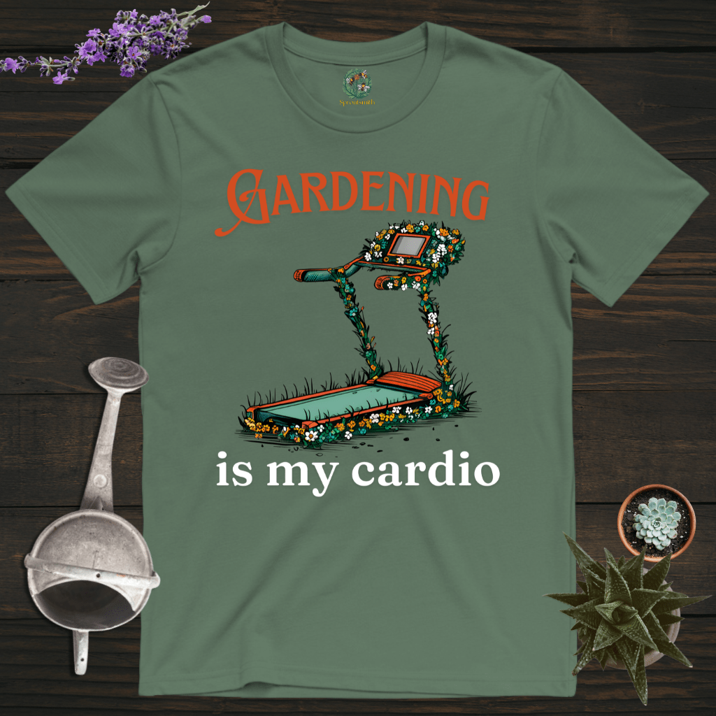 Sproutsmith T-Shirt Military Green / S Gardening Is My Cardio T-Shirt