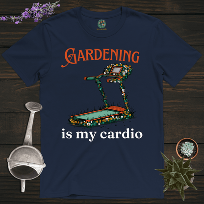 Sproutsmith T-Shirt Navy / S Gardening Is My Cardio T-Shirt