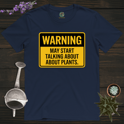 Sproutsmith T-Shirt Navy / S Talking About Plants Warning T-Shirt