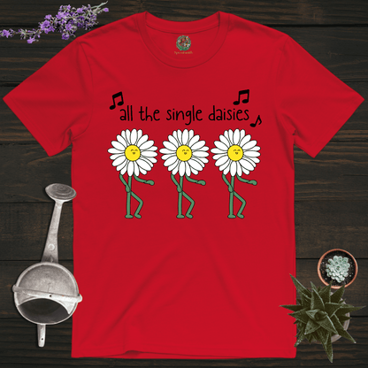 Sproutsmith T-Shirt Red / S All the Single Daisies T-Shirt