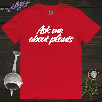 Sproutsmith T-Shirt Red / S Ask Me About Plants T-Shirt
