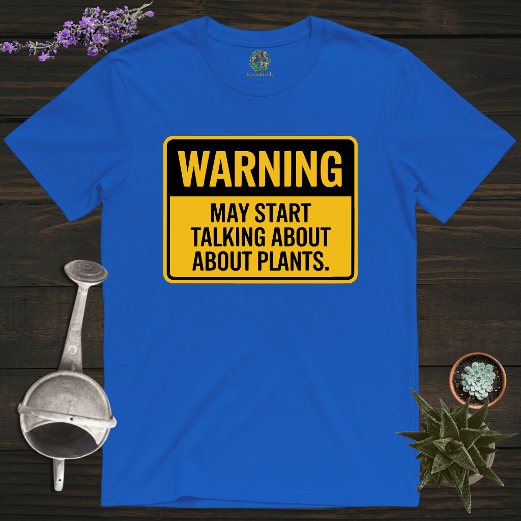 Sproutsmith T-Shirt Royal / S Talking About Plants Warning T-Shirt