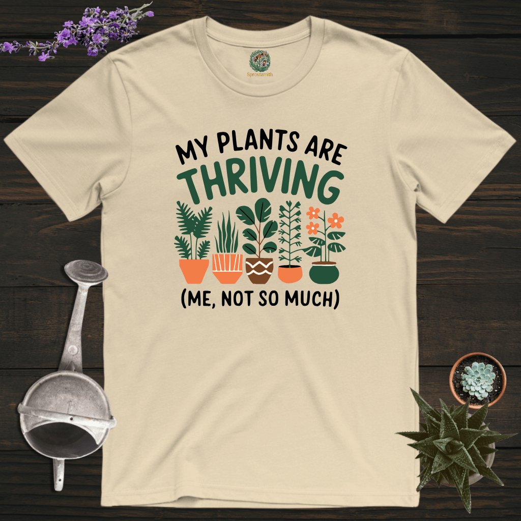 Sproutsmith T-Shirt Sand / S My Plants Are Thriving T-Shirt