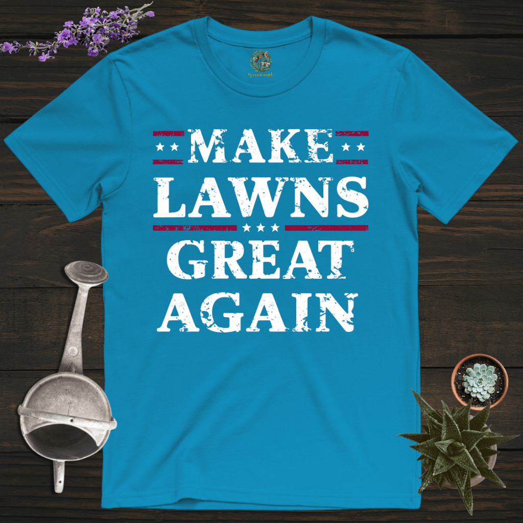 Sproutsmith T-Shirt Sapphire / S Make Lawns Great Again T-Shirt