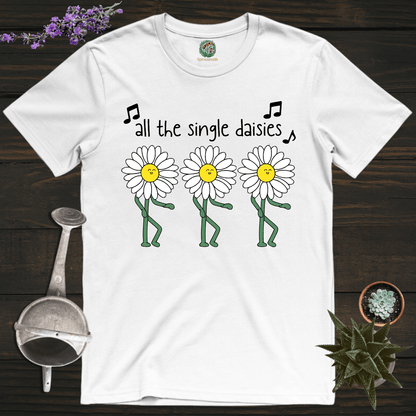 Sproutsmith T-Shirt White / S All the Single Daisies T-Shirt