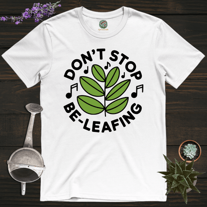Sproutsmith T-Shirt White / S Don't Stop Be-Leafing T-Shirt