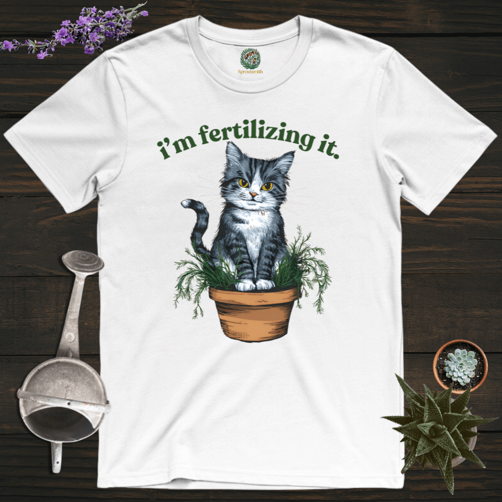 Sproutsmith T-Shirt White / S I'm Fertilizing It T-Shirt