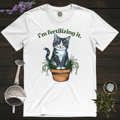 Sproutsmith T-Shirt White / S I'm Fertilizing It T-Shirt